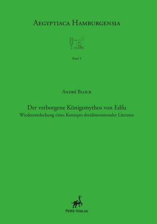 Der verborgene Königsmythos von Edfu