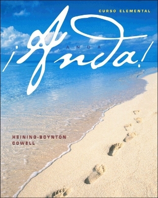 &iexcl;Anda! Curso elemental - Audrey L. Heining-Boynton, Glynis S. Cowell, Sonia S. Torres-Quinones