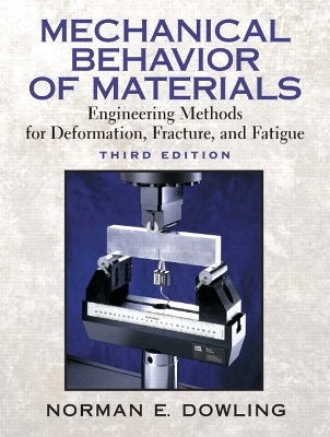 Mechanical Behavior of Materials - Norman E. Dowling