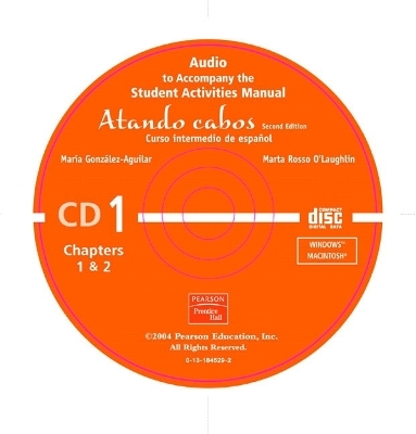 Audio CDs to accompany Student Activities Manual - Mar&iacute;a Gonz&aacute;lez-Aguilar, Marta Rosso-O'Laughlin