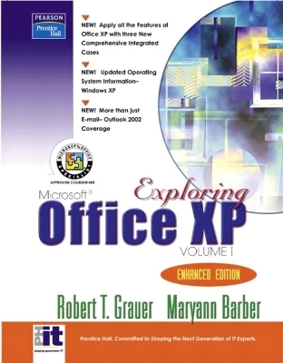 Exploring Office XP Volume 1 - Enhanced Edition