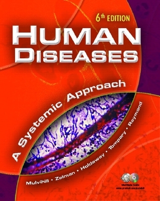 Human Diseases - Mary Lou E. Mulvihill, Mark Zelman  Ph.D., Paul Holdaway, Elaine Tompary, Jill Raymond