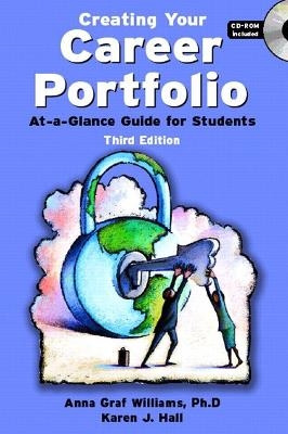 Creating Your Career Portfolio - Anna Graf Williams, Karen J. Hall