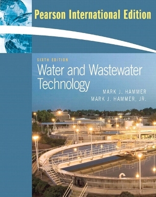 Water and Wastewater Technology - Sr. Hammer  Mark J., Jr. Hammer  Mark J.