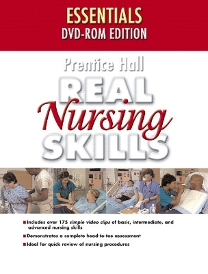 Prentice Hall Real Nursing Skills Essentials DVD -  Pearson Education, . . Pearson Education