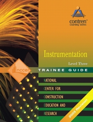 Instrumentation Level 3 Trainee Guide, Binder -  NCCER