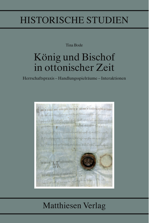 K&ouml;nig und Bischof in ottonischer Zeit - Tina Bode