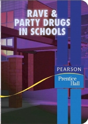 Rave & Party Drugs in Schools