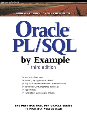 Oracle PL/SQL by Example - Benjamin Rosenzweig, Elena Silvestrova