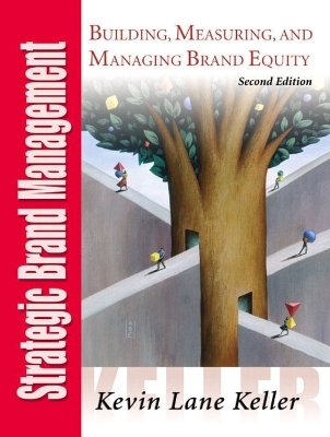 Strategic Brand Management - Kevin Lane Keller