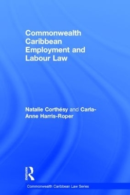 Commonwealth Caribbean Employment and Labour Law