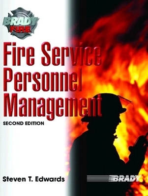Fire Service Personnel Management - Steven T. Edwards