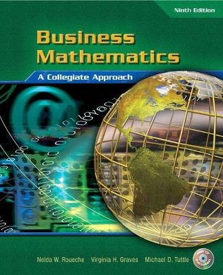 Business Mathematics - Nelda Roueche, Virginia Graves, Michael Tuttle