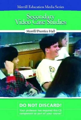 Secondary Video Case Studies - . . Merrill Education,  Pearson Education, . . Pearson Education