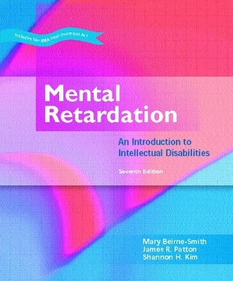 Mental Retardation - Mary Beirne-Smith, James Patton, Shannon Kim
