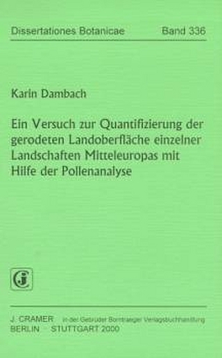Ein Versuch zur Quantifizierung der gerodeten Landoberfläche einzelner Landschaften Mitteleuropas mit Hilfe der Pollenanalyse