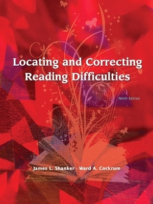 Locating and Correcting Reading Difficulties - James L. Shanker, Ward Cockrum