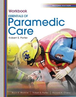 Student Workbook for Essentials of Paramedic Care