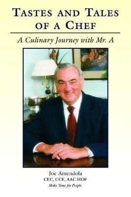 A Tastes and Tales of a Chef, A Culinary Journey with Mr.