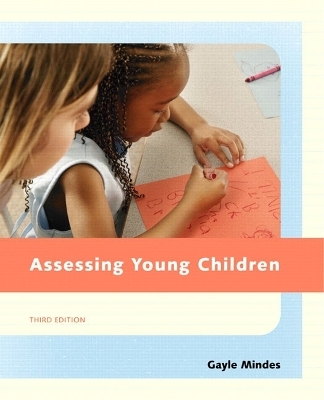 Assessing Young Children - Gayle Mindes