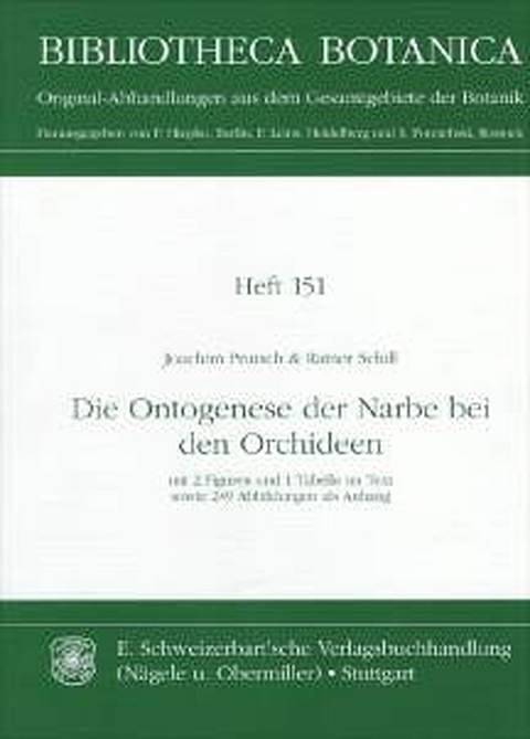 Die Ontogenese der Narbe bei den Orchideen - Joachim Prutsch, Rainer Schill