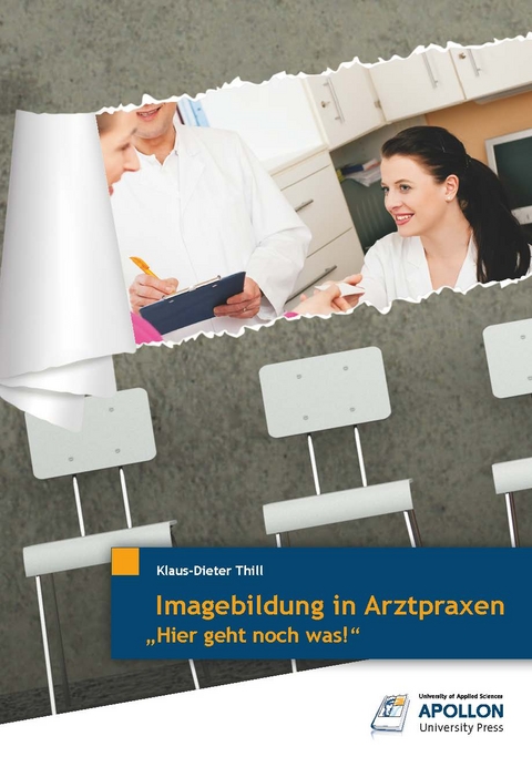 Imagebildung in Arztpraxen - Klaus-Dieter Thill