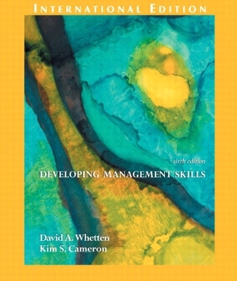 Developing Management Skills - David A. Whetten, Kim S. Cameron