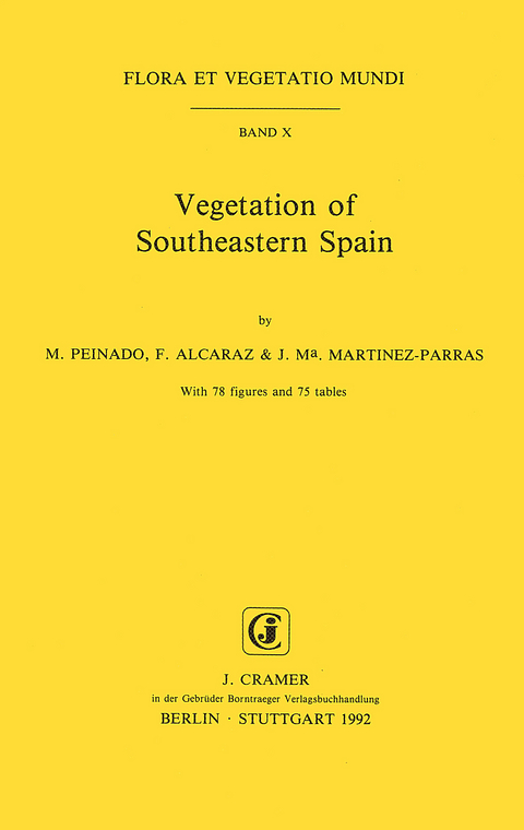 Vegetation of Southeastern Spain - M Peinado, F Alcaraz, J M Martinez-Parras