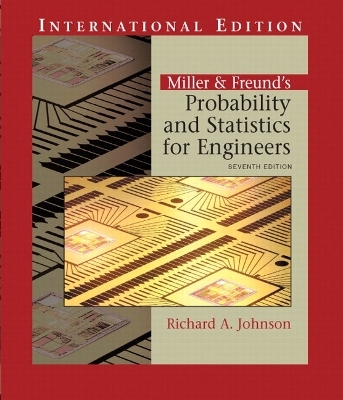 Miller & Freund's Probability and Statistics  for Engineers - Richard Johnson, Irwin Miller, John E Freund