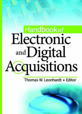 Handbook of Electronic and Digital Acquisitions -  Thomas W Leonhardt