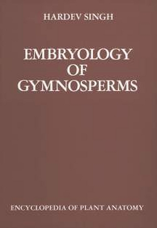 Handbuch der Pflanzenanatomie. Encyclopedia of plant anatomy. Traité d'anatomie végétale / Embryology of Gymnosperms