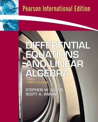 Differential Equations and Linear Algebra - Stephen W. Goode, Scott A. Annin