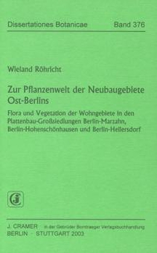 Zur Pflanzenwelt der Neubaugebiete Ost-Berlins