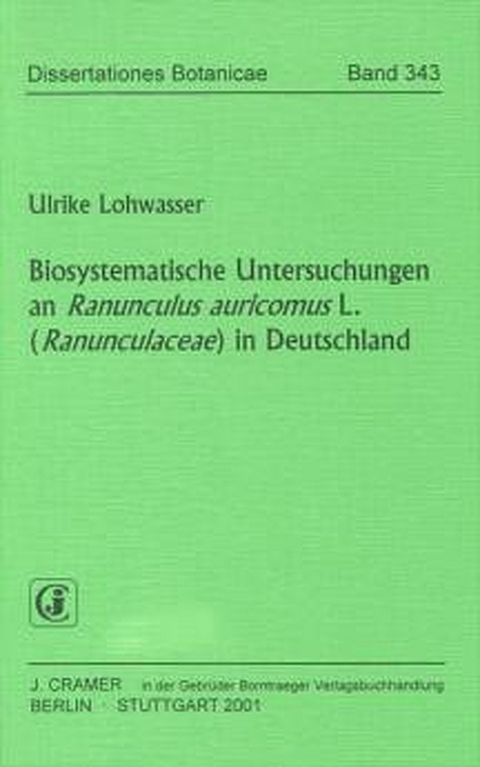 Biosystematische Untersuchungen an Ranunculus auricomus L. (Ranunculaceae) in Deutschland - Ulrike Lohwasser