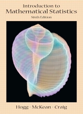 Introduction to Mathematical Statistics - Robert V. Hogg, Allen T. Craig, Joseph W. McKean