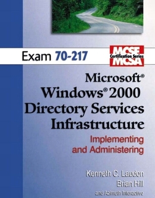 MCSE Windows 2000 Active Directory (70-217)