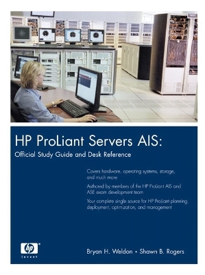 HP ProLiant Servers AIS - Bryan H. Weldon, Shawn B. Rogers