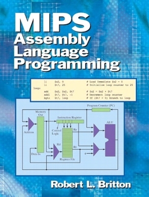 MIPS Assembly Language Programming - Robert Britton