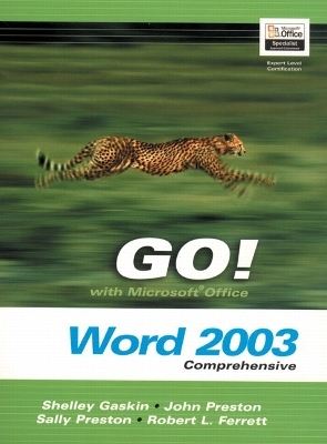 GO! with MicrosoftOffice  Word 2003- Comprehensive