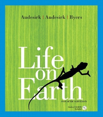 Life on Earth (Component Text) - Teresa Audesirk, Gerald Audesirk, Bruce Byers