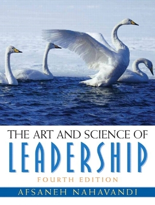 Art and Science of Leadership - Afsaneh Nahavandi