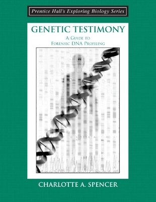 Genetic Testimony - Charlotte A. Spencer