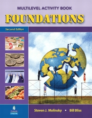 Foundations Multilevel Activity Book - Steven Molinsky, Bill Bliss