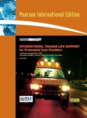 International Trauma Life Support - John R. Campbell