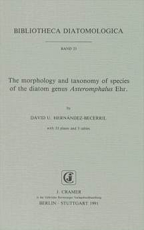 The morphology and Taxonomy of species of the diatomgenus Asteromphalus Ehr - David U Hern&aacute;ndez-Becerril