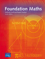 Foundation Maths - Anthony Croft, Robert Davison