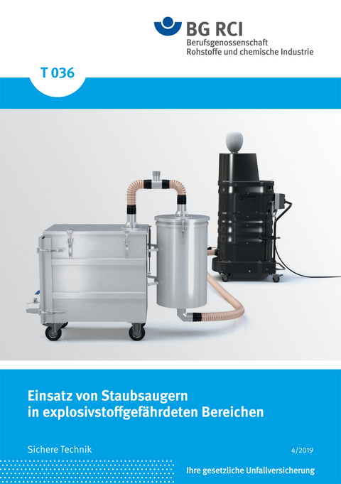 T 036 - Einsatz von Staubsaugern in explosivstoffgef&auml;hrdeten Bereichen