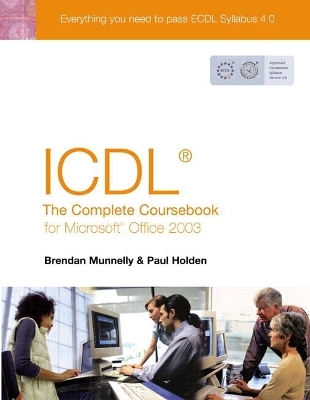 ICDL: The Complete Coursebook for Office 2003
