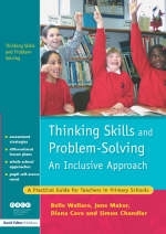 Thinking Skills and Problem-Solving - An Inclusive Approach -  Diana Cave,  June Maker,  Belle Wallace