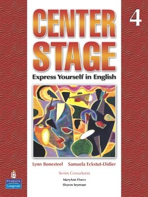 Center Stage 4 Student Book - Lynn Bonesteel, Samuela Eckstut